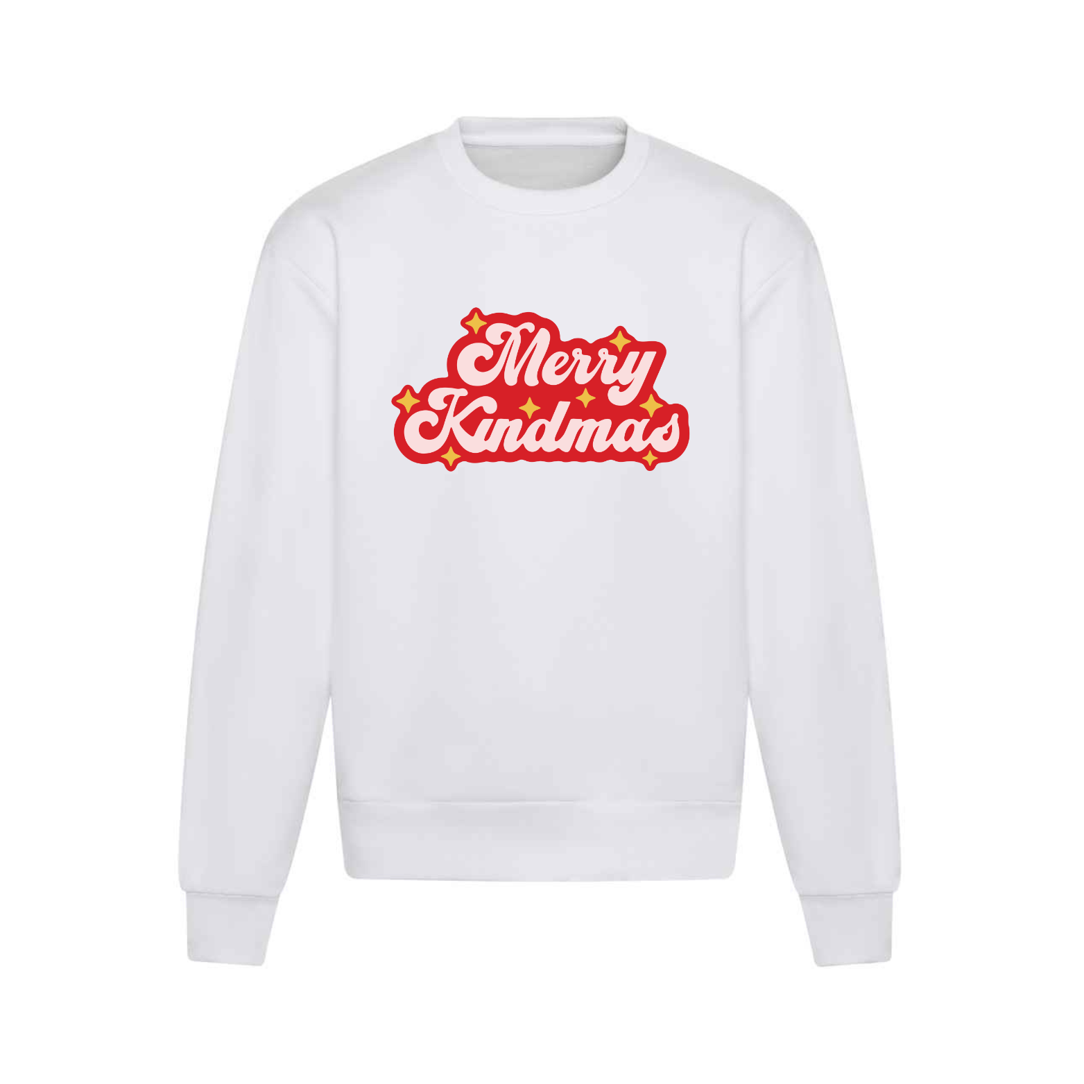 Merry Kindmas Sweatshirt - Arctic White